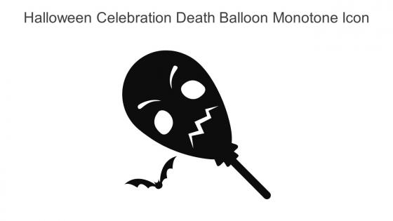 Halloween Celebration Death Balloon Monotone Icon In Powerpoint Pptx Png And Editable Eps Format