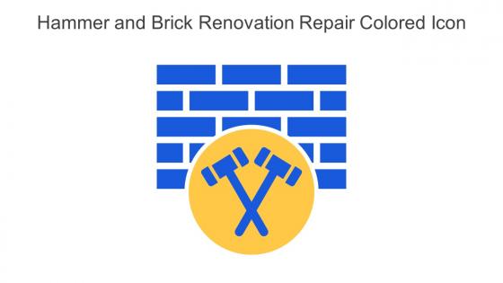 Hammer And Brick Renovation Repair Colored Icon In Powerpoint Pptx Png And Editable Eps Format