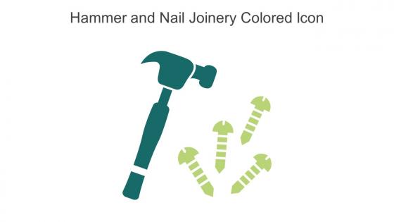Hammer And Nail Joinery Colored Icon In Powerpoint Pptx Png And Editable Eps Format