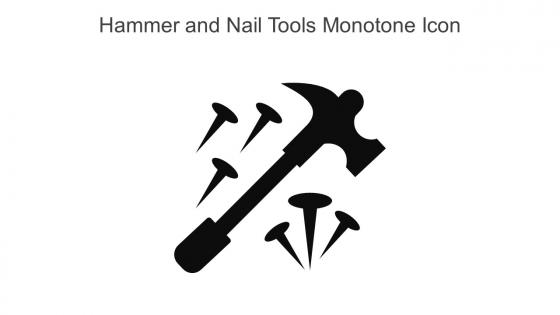 Hammer And Nail Tools Monotone Icon In Powerpoint Pptx Png And Editable Eps Format