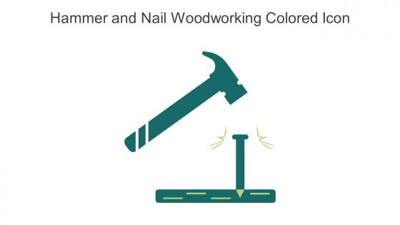 Hammer And Nail Woodworking Colored Icon In Powerpoint Pptx Png And Editable Eps Format