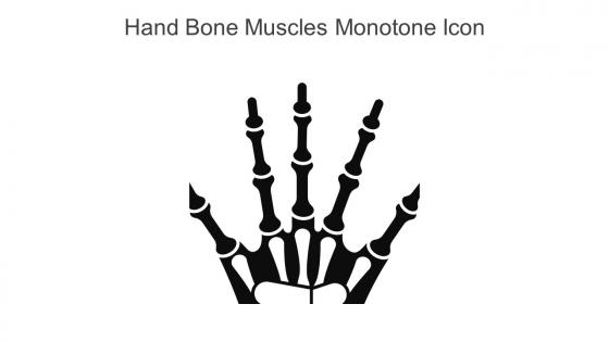 Hand Bone Muscles Monotone Icon In Powerpoint Pptx Png And Editable Eps Format