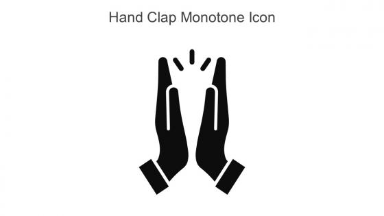 Hand Clap Monotone Icon In Powerpoint Pptx Png And Editable Eps Format