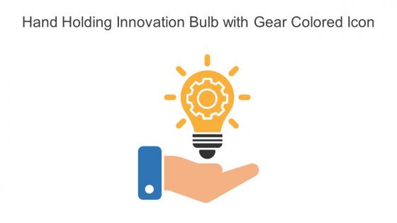 Hand Holding Innovation Bulb With Gear Colored Icon In Powerpoint Pptx Png And Editable Eps Format
