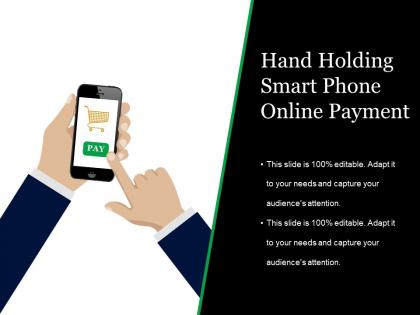 Hand holding smart phone online payment powerpoint topics