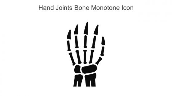 Hand Joints Bone Monotone Icon In Powerpoint Pptx Png And Editable Eps Format