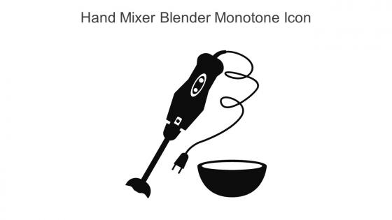 Hand Mixer Blender Monotone Icon In Powerpoint Pptx Png And Editable Eps Format