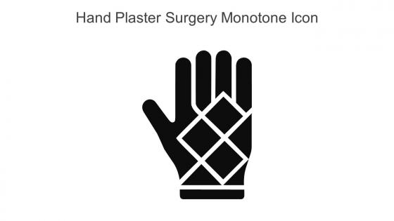 Hand Plaster Surgery Monotone Icon In Powerpoint Pptx Png And Editable Eps Format