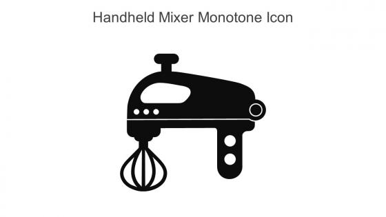 Handheld Mixer Monotone Icon In Powerpoint Pptx Png And Editable Eps Format