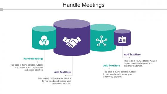 Handle Meetings Ppt Powerpoint Presentation Icon Designs Cpb