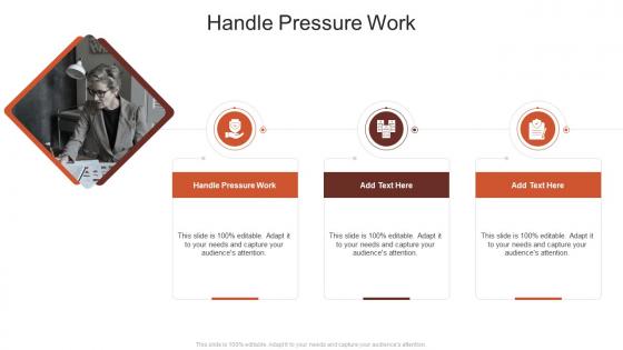 Handle Pressure Work In Powerpoint And Google Slides Cpb