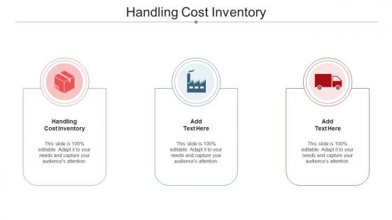 Handling Cost Inventory Ppt Powerpoint Presentation Summary Introduction Cpb