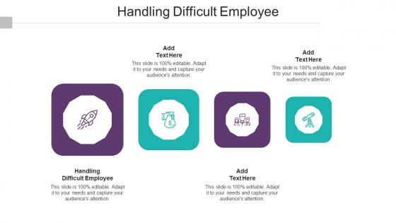 Handling Difficult Employee In Powerpoint And Google Slides Cpb