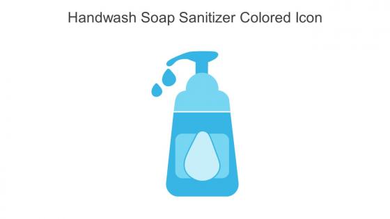Handwash Soap Sanitizer Colored Icon In Powerpoint Pptx Png And Editable Eps Format