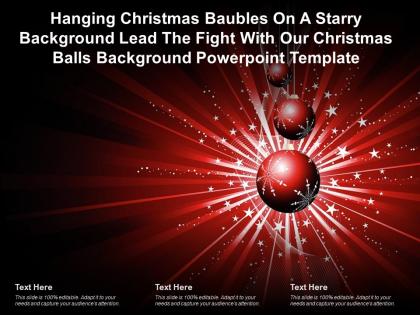 Hanging christmas baubles on a starry lead the fight with our christmas balls template