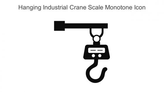 Hanging Industrial Crane Scale Monotone Icon In Powerpoint Pptx Png And Editable Eps Format