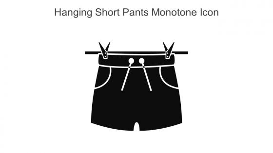 Hanging Short Pants Monotone Icon In Powerpoint Pptx Png And Editable Eps Format