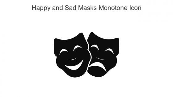 Happy And Sad Masks Monotone Icon In Powerpoint Pptx Png And Editable Eps Format