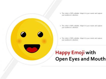 Happy emoji with open eyes and mouth