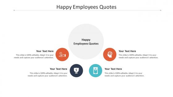 Happy employees quotes ppt powerpoint presentation show samples cpb