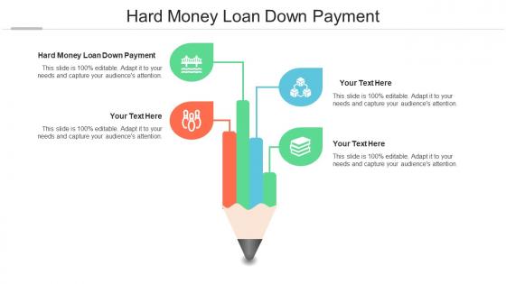 Hard Money Loan Down Payment Ppt Powerpoint Presentation Infographics Skills Cpb