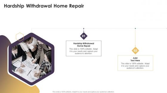Hardship Withdrawal Home Repair In Powerpoint And Google Slides Cpb