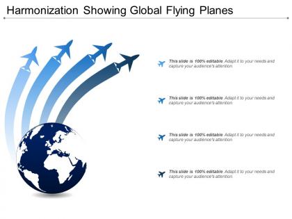 Harmonization showing global flying planes