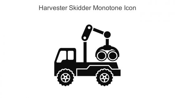 Harvester Skidder Monotone Icon In Powerpoint Pptx Png And Editable Eps Format