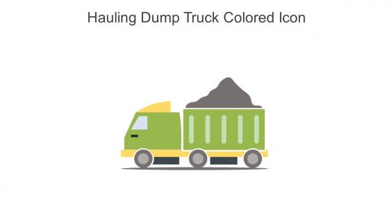 Hauling Dump Truck Colored Icon In Powerpoint Pptx Png And Editable Eps Format
