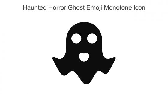 Haunted Horror Ghost Emoji Monotone Icon In Powerpoint Pptx Png And Editable Eps Format