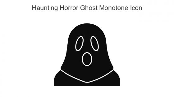 Haunting Horror Ghost Monotone Icon In Powerpoint Pptx Png And Editable Eps Format