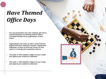 Have themed office days ppt infographics example introduction