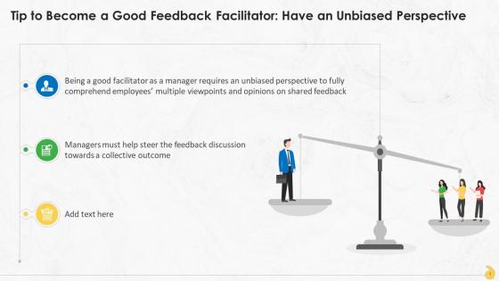 Have Unbiased Perspective For Facilitating Feedback As Manager Training Ppt