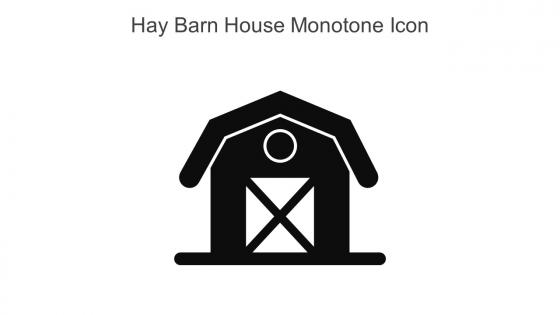 Hay Barn House Monotone Icon In Powerpoint Pptx Png And Editable Eps Format