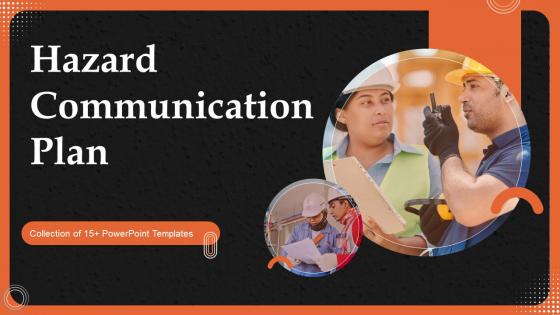 Hazard Communication Plan Powerpoint Ppt Template Bundles