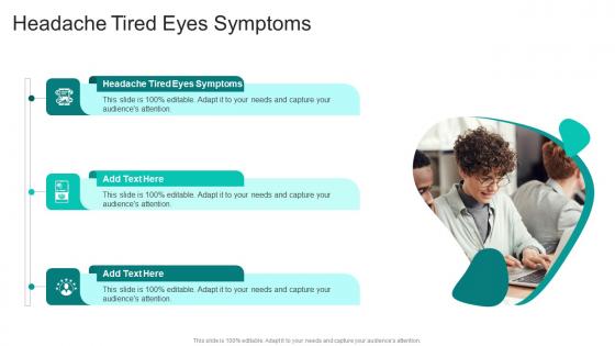 Headache Tired Eyes Symptoms In Powerpoint And Google Slides Cpb