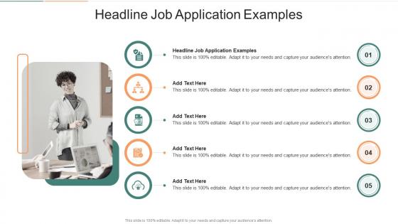 Headline Job Application Examples In Powerpoint And Google Slides Cpb