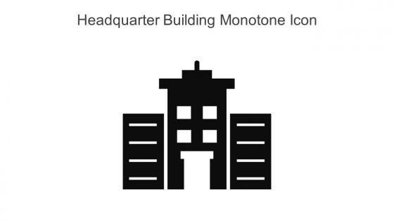 Headquarter Building Monotone Icon In Powerpoint Pptx Png And Editable Eps Format