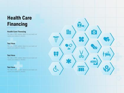 Health care financing ppt powerpoint presentation visual aids ideas