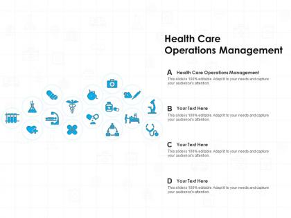 Health care operations management ppt powerpoint presentation show examples