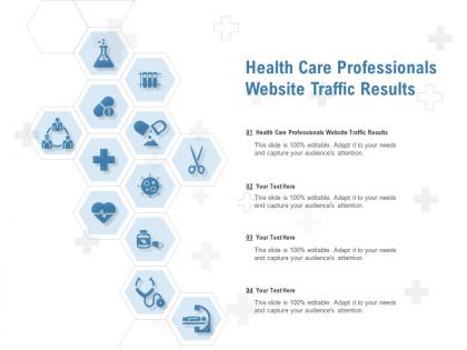 Health care professionals website traffic results ppt powerpoint presentation professional