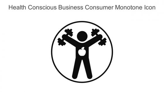 Health Conscious Business Consumer Monotone Icon In Powerpoint Pptx Png And Editable Eps Format