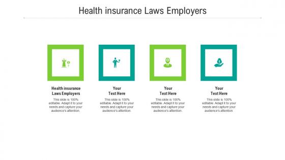 Health insurance laws employers ppt powerpoint presentation icon graphics pictures cpb