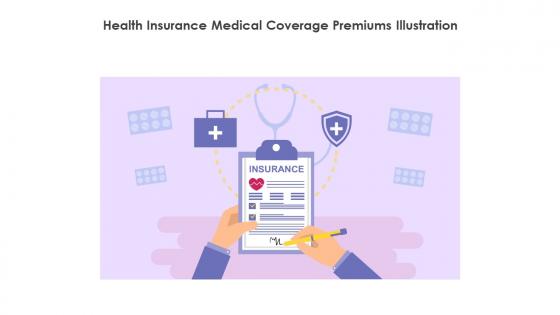 Health Insurance Medical Coverage Premiums Illustration