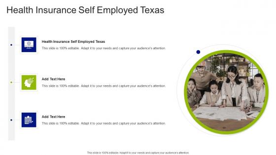 Health Insurance Self Employed Texas In Powerpoint And Google Slides Cpb