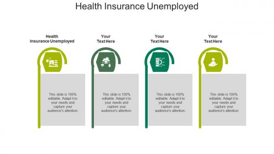 Health insurance unemployedcpbppt powerpoint presentation layouts influencers cpb