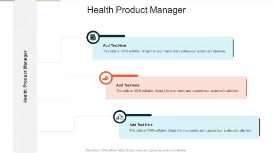 Health Product Manager In Powerpoint And Google Slides Cpb
