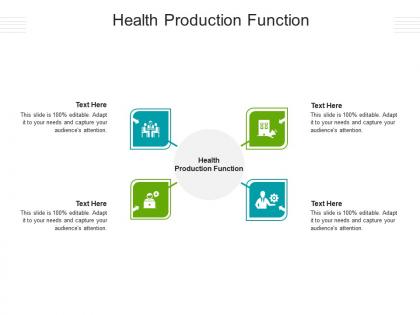 Health production function ppt powerpoint presentation pictures graphics download cpb