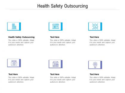 Health safety outsourcing ppt powerpoint presentation inspiration example cpb
