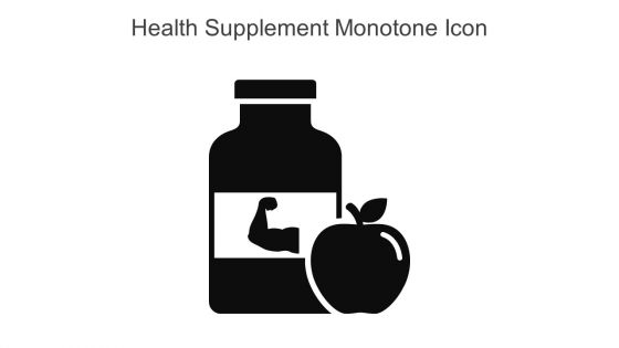 Health Supplement Monotone Icon In Powerpoint Pptx Png And Editable Eps Format